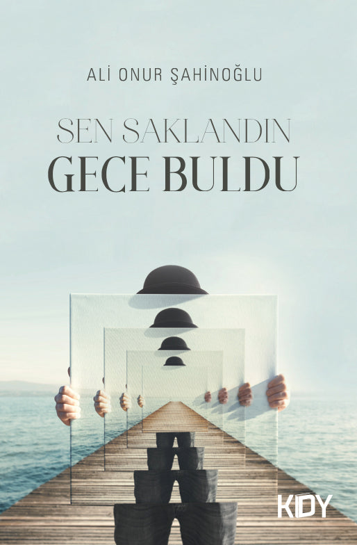 Sen Saklandın, Gece Buldu - Ali Onur Şahinoğlu kitap kapağı