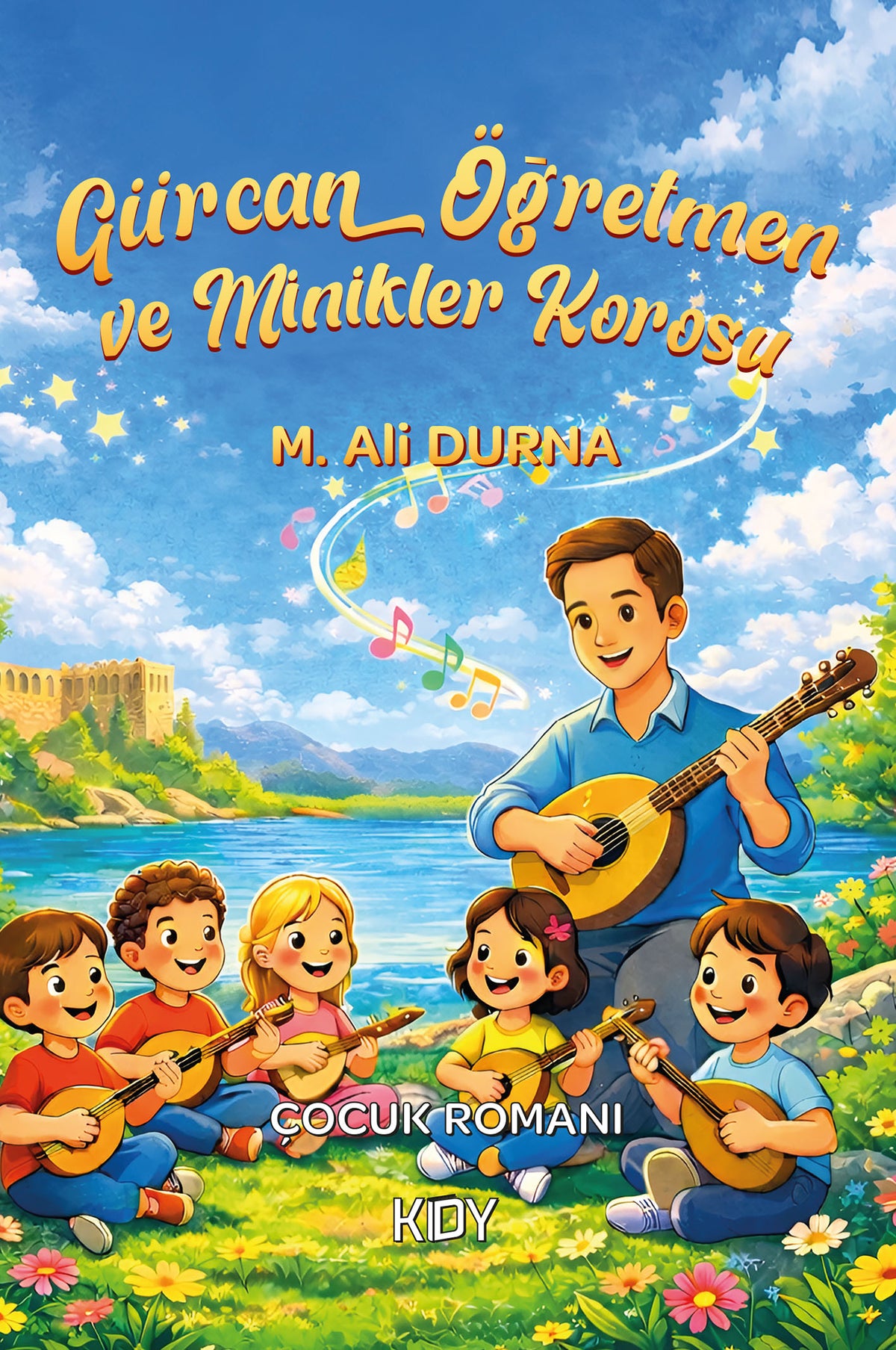Gürcan Öğretmen ve Minikler Korosu - M. Ali Durna kitap kapağı
