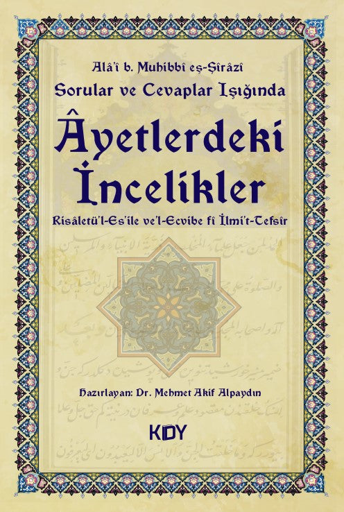 Sorular ve Cevaplar Işığında Ayetlerdeki İncelikler - Mehmet Akif Alpaydın kitap kapağı