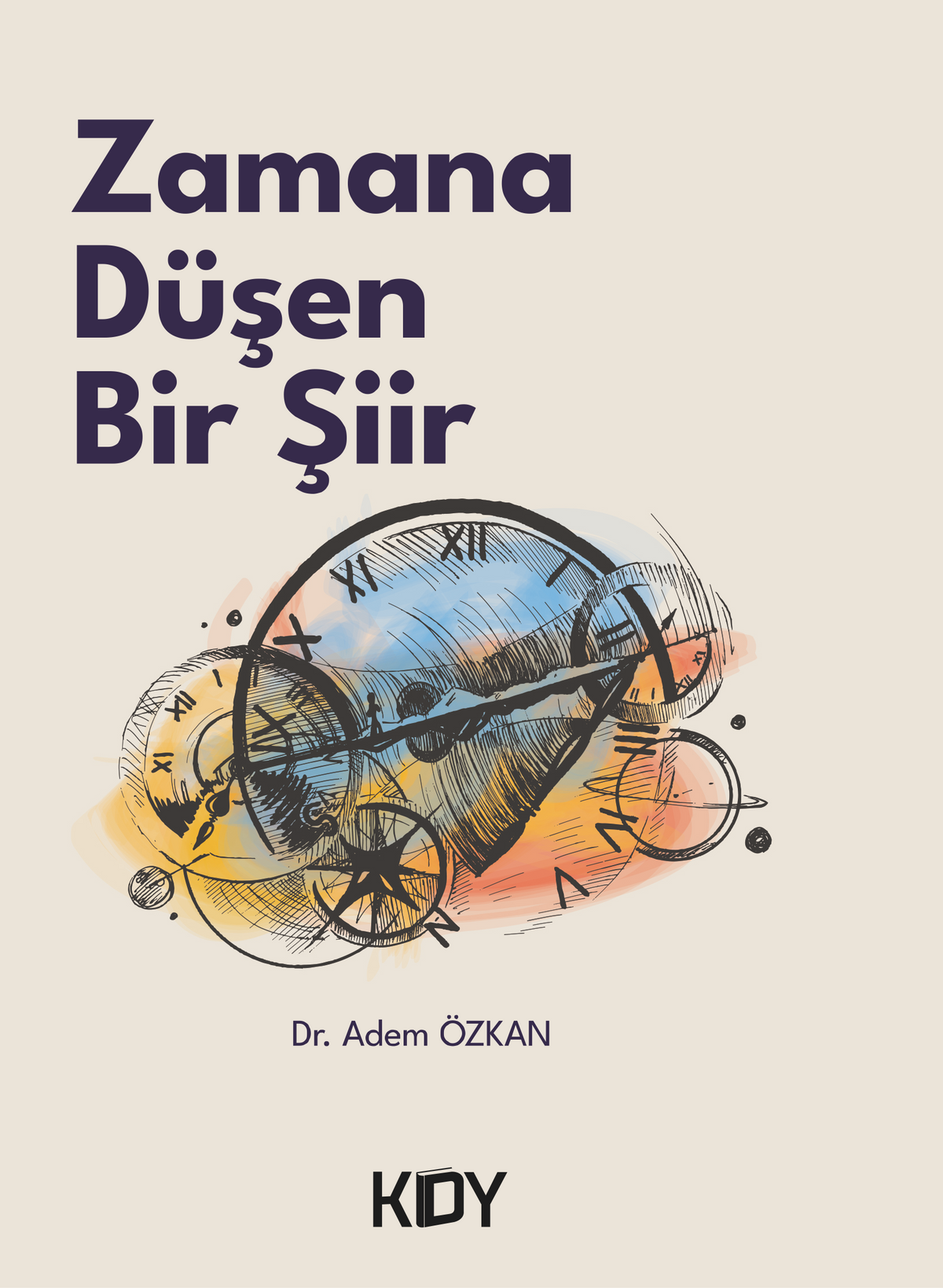 Zamana Düşen Bir Şiir - Adem Özkan kitap kapağı
