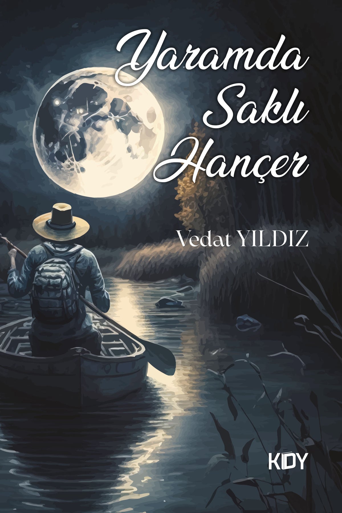 Yaramda Saklı Hançer - Vedat Yıldız kitap kapağı