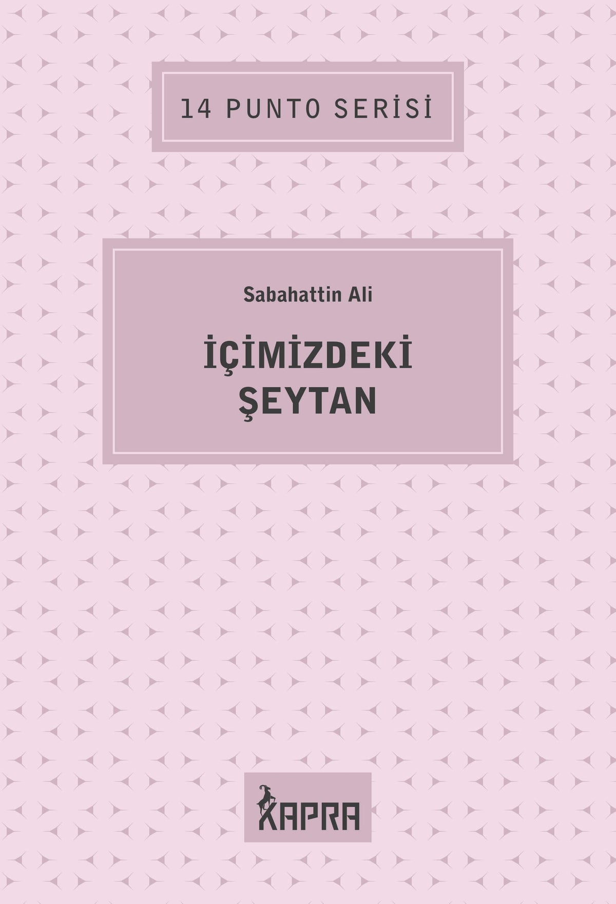 İçimizdeki Şeytan / 14 Punto Serisi - Sabahattin Ali kitap kapağı