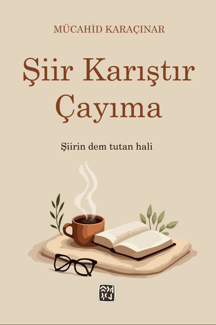 Şiir Karıştır Çayıma - Mücahid Karaçınar kitap kapağı