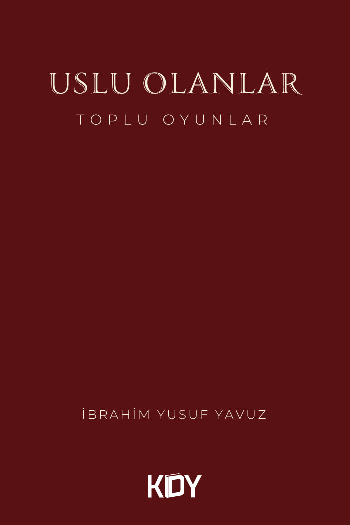 Uslu Olanlar - İbrahim Yusuf Yavuz kitap kapağı