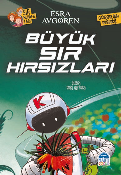 Sır Muhafızları - Büyük Sır Hırsızları - Esra Avgören kitap kapağı