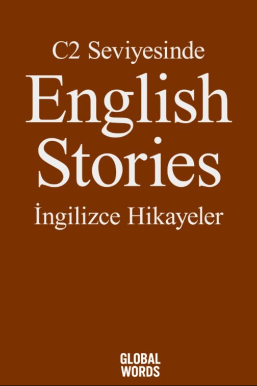 C2 Seviyesinde English Stories / İngilizce Hikayeler - Kolektif kitap kapağı