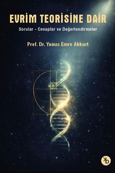 Evrim Teorisine Dair - Prof. Dr. Yunus Emre Akkurt kitap kapağı