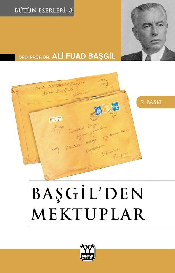 Başgil'den Mektuplar - Ord. Prof. Dr. Ali Fuad Başgil kitap kapağı