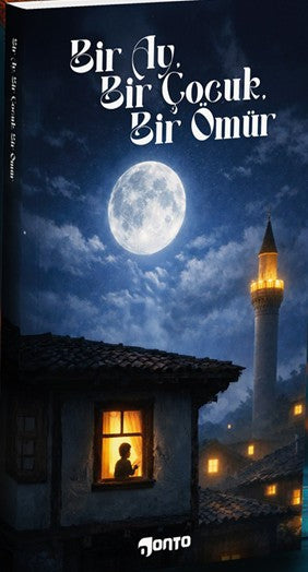 Bir Ay, Bir Çocuk, Bir Ömür - Kolektif kitap kapağı