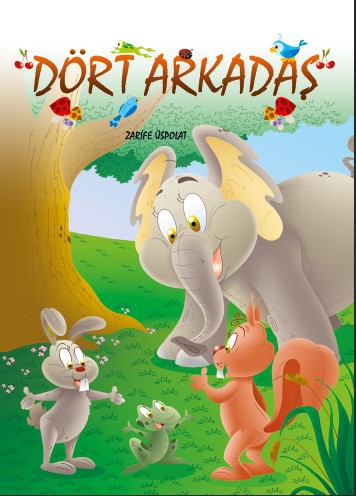 Dört Arkadaş - Zarife Üspolat kitap kapağı