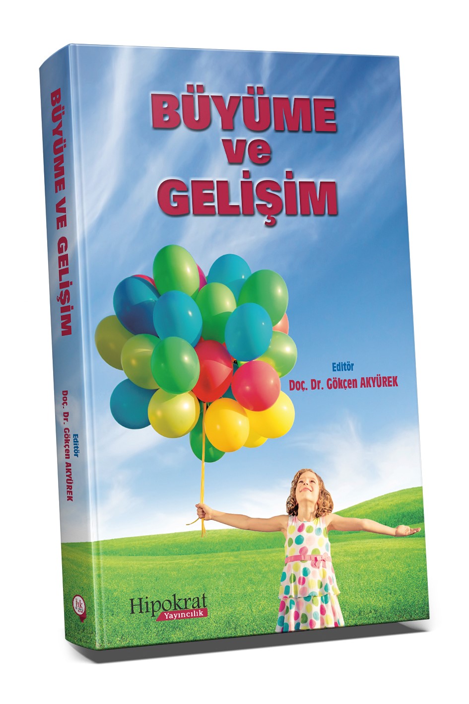 Büyüme ve Gelişim - Doç. Dr. Gökçen Akyürek kitap kapağı