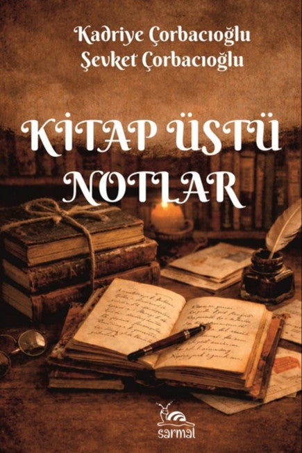 Kitap Üstü Notlar - Kadriye Çorbacıoğlu kitap kapağı