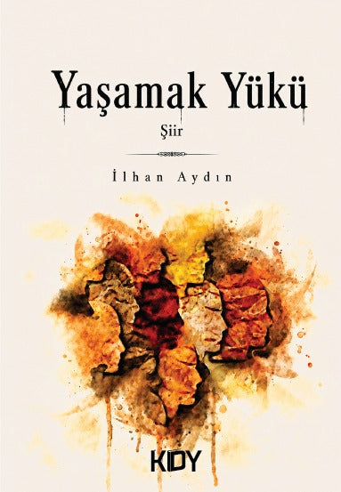 Yaşamak Yükü - İlhan Aydın kitap kapağı