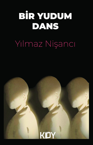 Bir Yudum Dans - Yılmaz Nişancı kitap kapağı