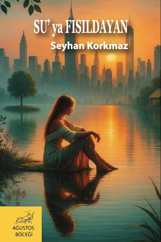 Su'ya Fısıldayan - Seyhan Korkmaz Avşar kitap kapağı