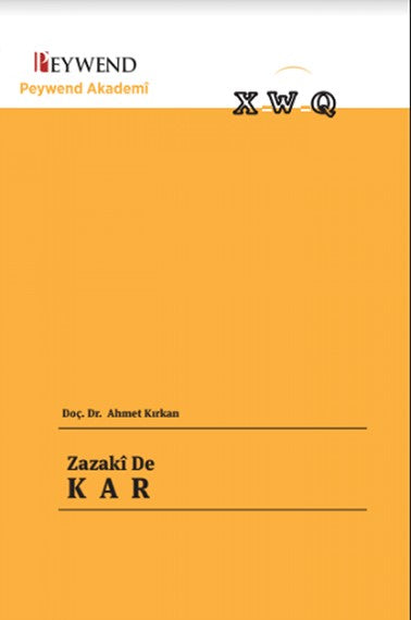 Zazakî De Kar - Ahmet Kırkan kitap kapağı