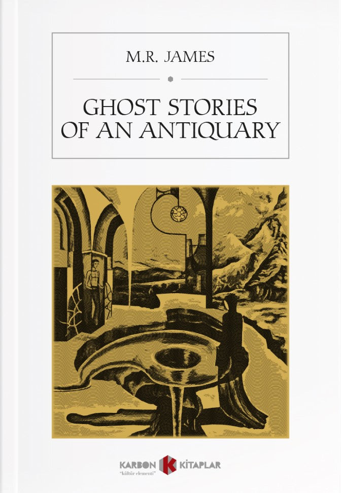 Ghost Stories Of An Antiquary - M.R. James kitap kapağı