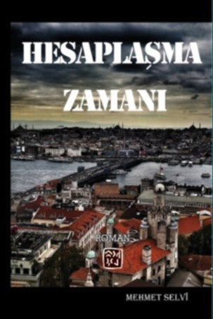 Hesaplaşma Zamanı - Mehmet Selvi kitap kapağı