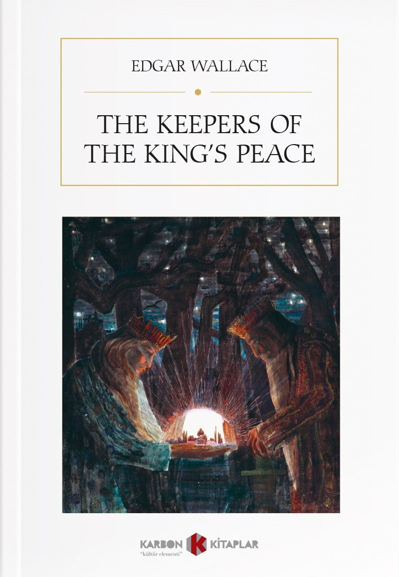 The Keepers of the King's Peace - Edgar Wallace kitap kapağı