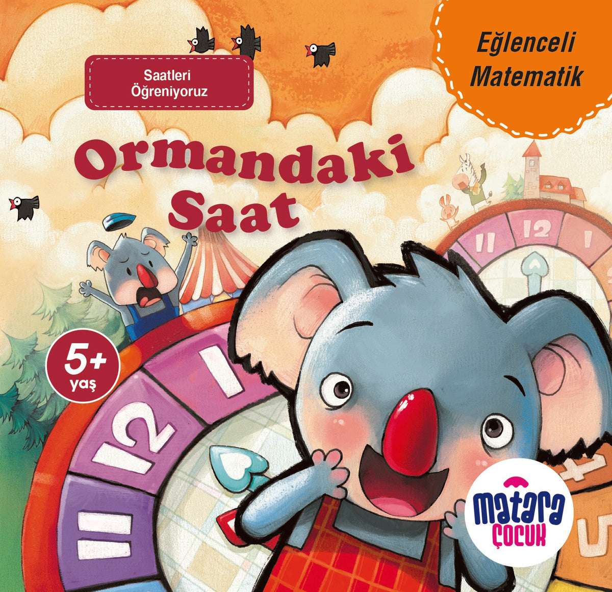 Ormandaki Saat / Eğlenceli Matematik - Kolektif kitap kapağı