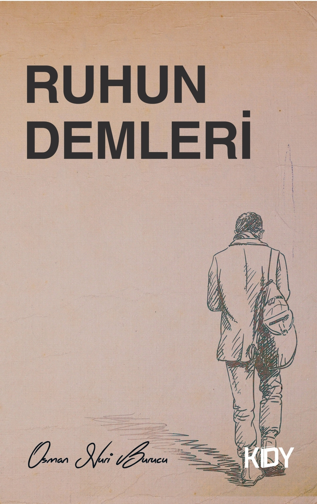 Ruhun Demleri - Osman Nuri Burucu kitap kapağı