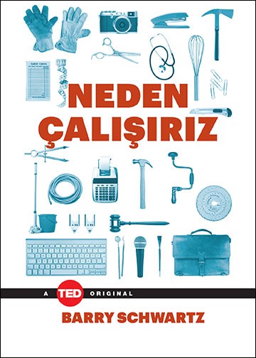 Neden Çalışırız - Barry Schwartz kitap kapağı