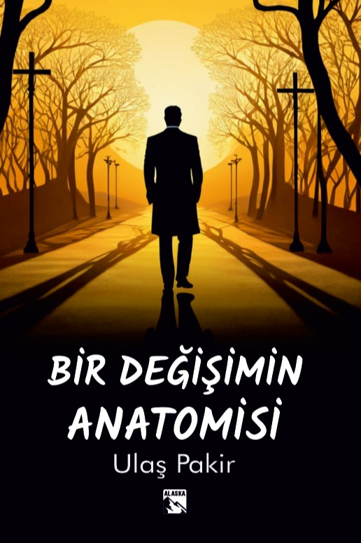 Bir Değişimin Anatomisi - Ulaş Pakir kitap kapağı