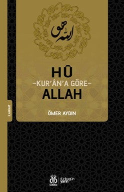 Hû: Kur’an’a Göre Allah - Ömer Aydın kitap kapağı