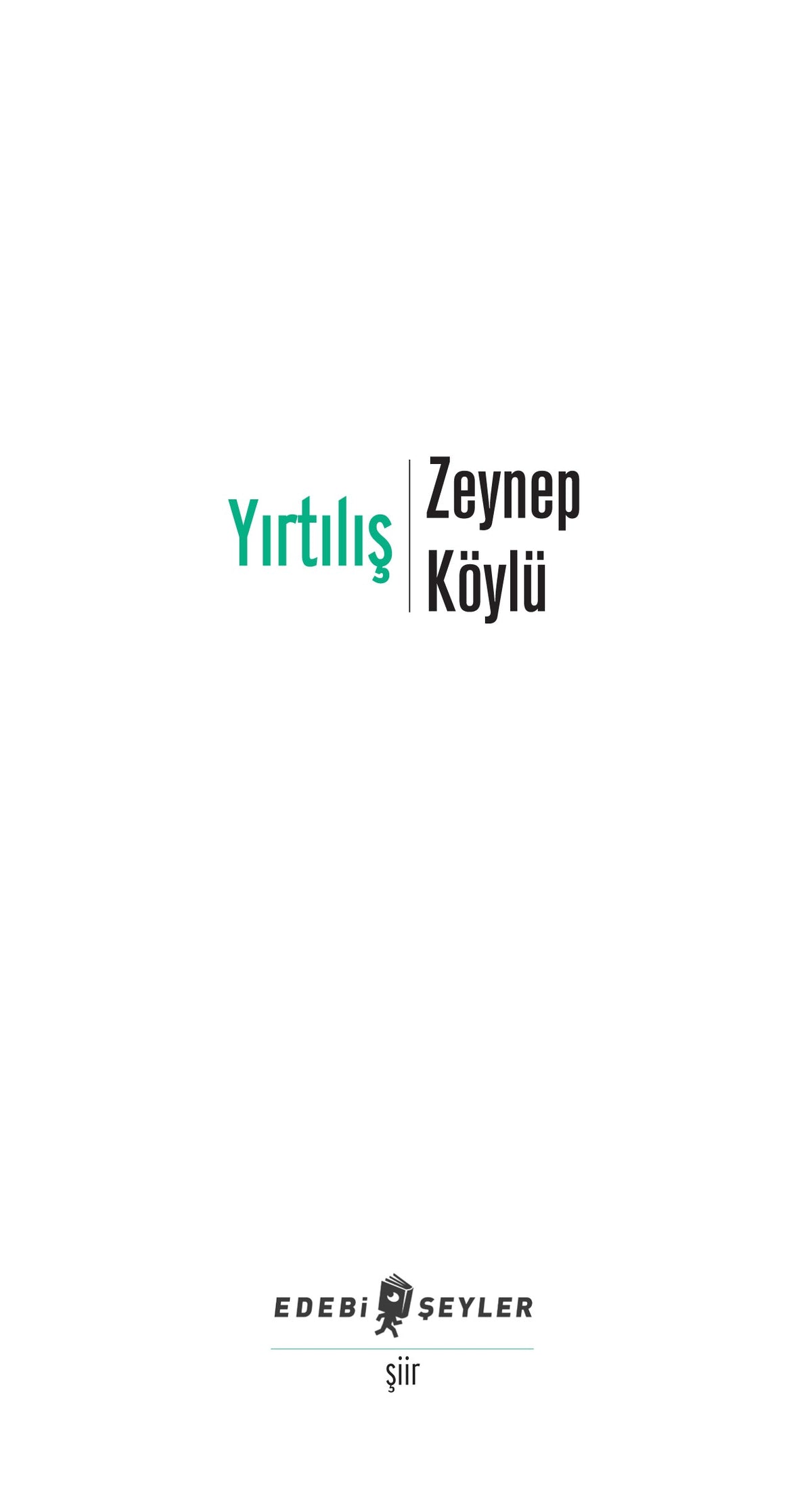 Yırtılış - Zeynep Köylü kitap kapağı