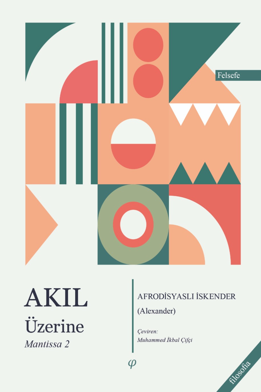 Akıl Üzerine / Mantissa 2 - Afrodisyaslı İskender (Alexander) kitap kapağı