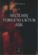 Seçilmiş Yorgunluktur Aşk - Nilgün Polat kitap kapağı