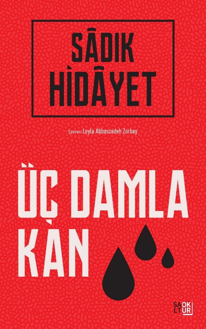 Üç Damla Kan - Sadık Hidayet kitap kapağı