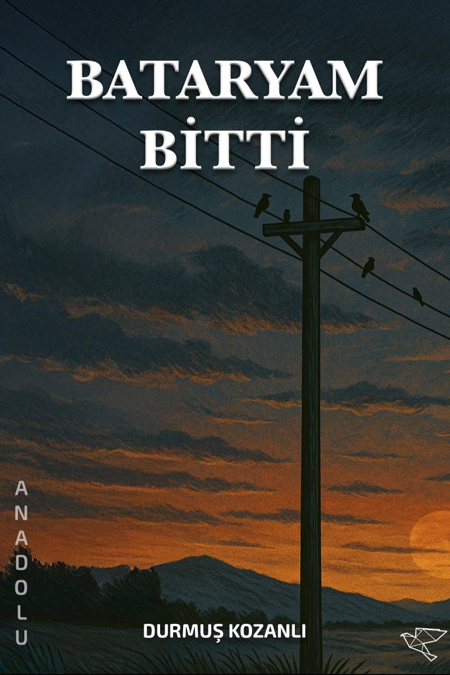 Bataryam Bitti - Durmuş Kozanlı kitap kapağı