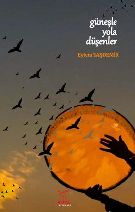 Güneşle Yola Düşenler - Eylem Taşdemir kitap kapağı