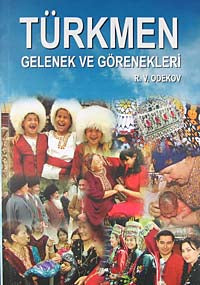 Türkmen Gelenek ve Görenekleri 7-F-8 - R. V. Odekov kitap kapağı