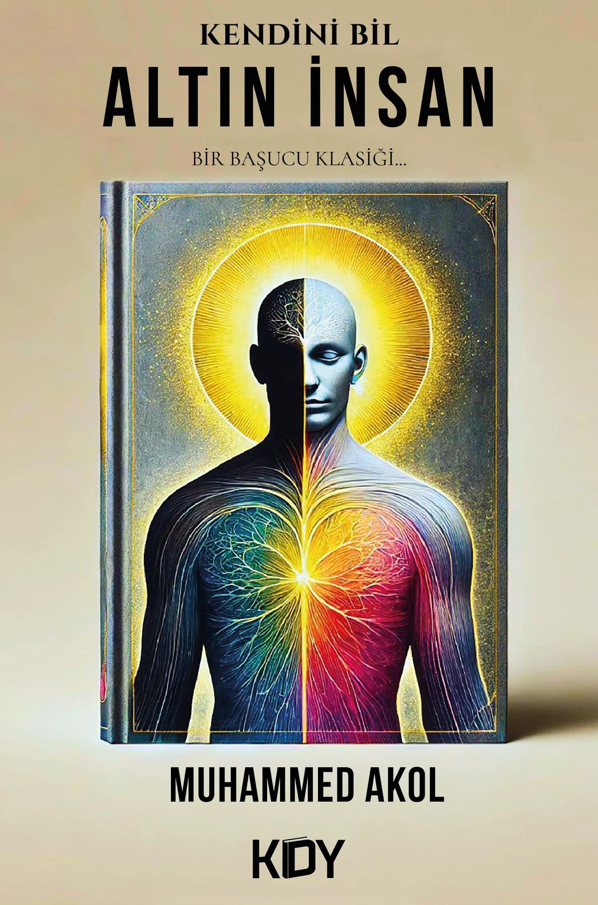 Kendini Bil Altın İnsan - Muhammed Akol kitap kapağı