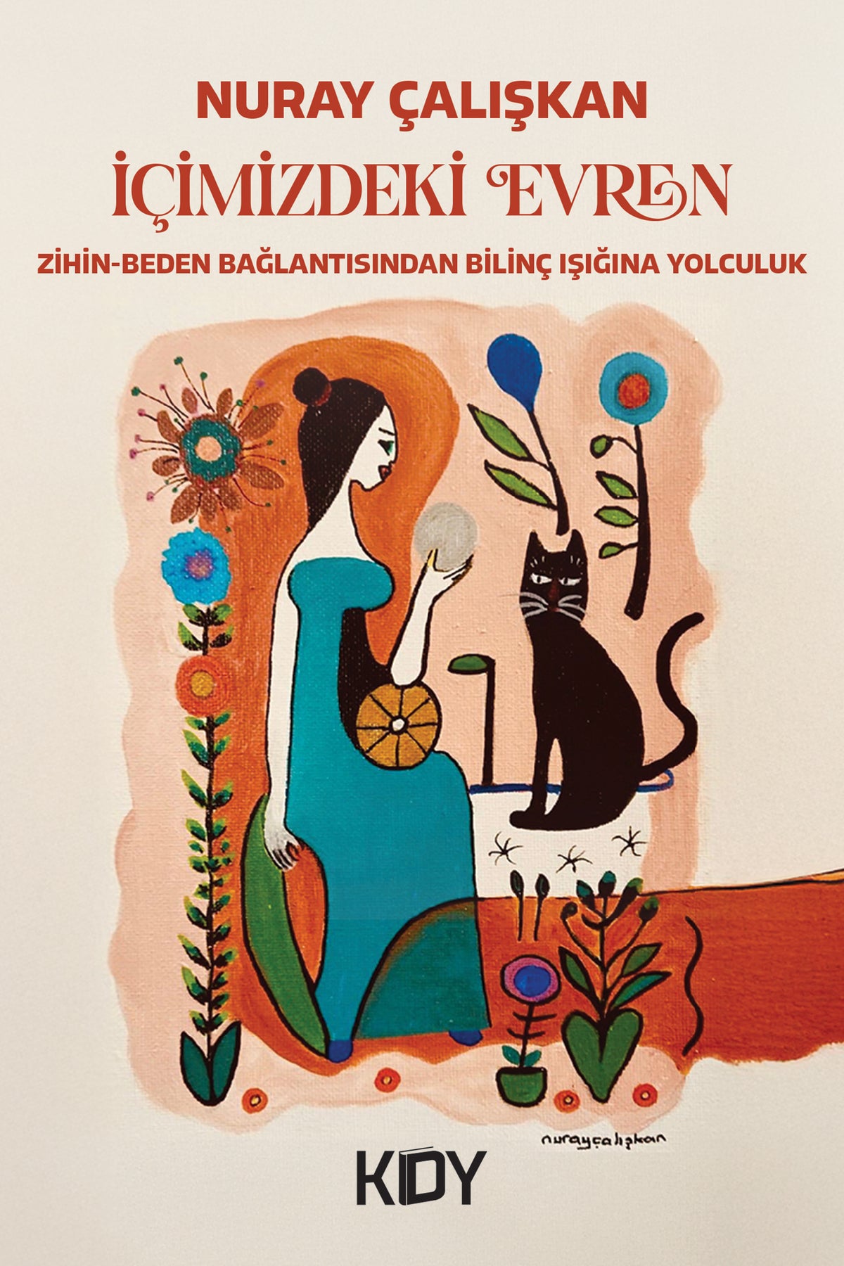 İçimizdeki Evren - Nuray Çalışkan kitap kapağı