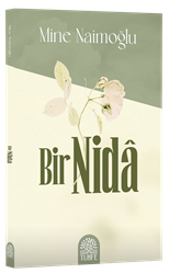 Bir Nida - Mine Naimoğlu kitap kapağı