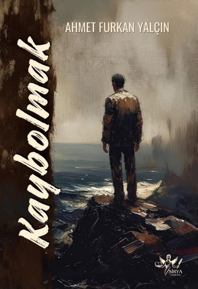 Kaybolmak - Ahmet Furkan Yalçın kitap kapağı
