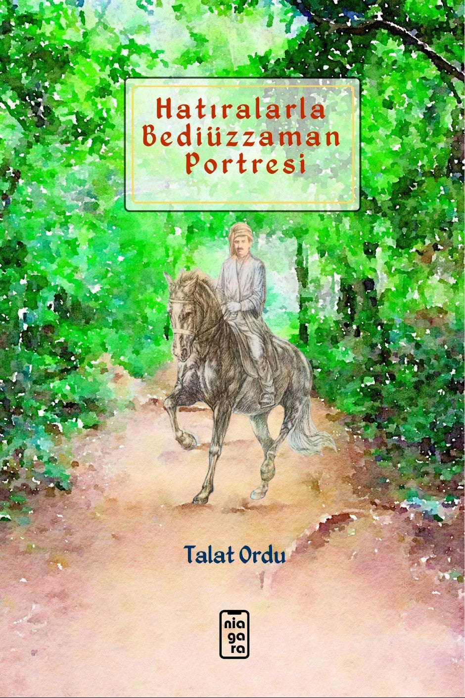 Hatıralarla Bediüzzaman Portresi - Talat Ordu kitap kapağı