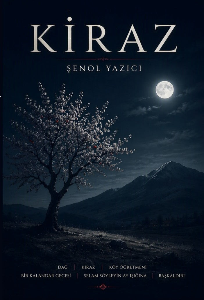 Kiraz - Şenol Yazıcı kitap kapağı