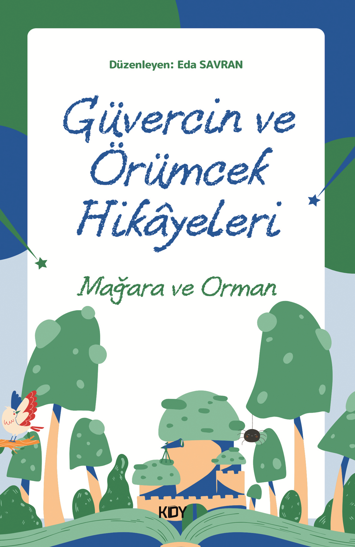 Güvercin ve Örümcek Hikayeleri - Eda Savran kitap kapağı