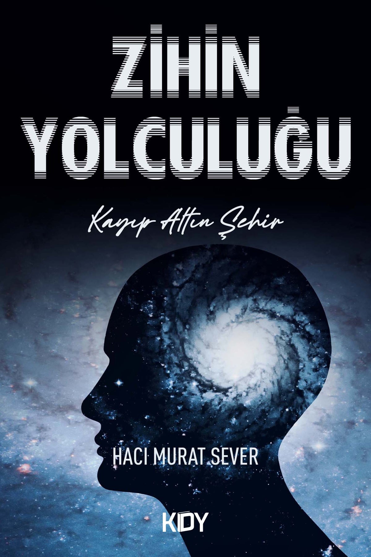 Zihin Yolculuğu - Hacı Murat Sever kitap kapağı