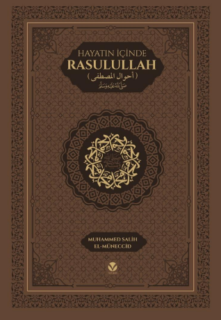 Hayatın İçinde Rasulullah - Muhammed Salih el-Müneccid kitap kapağı
