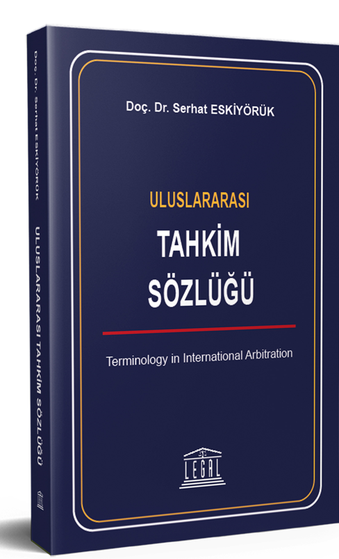 Uluslararası Tahkim Sözlüğü - Serhat Eskiyörük kitap kapağı