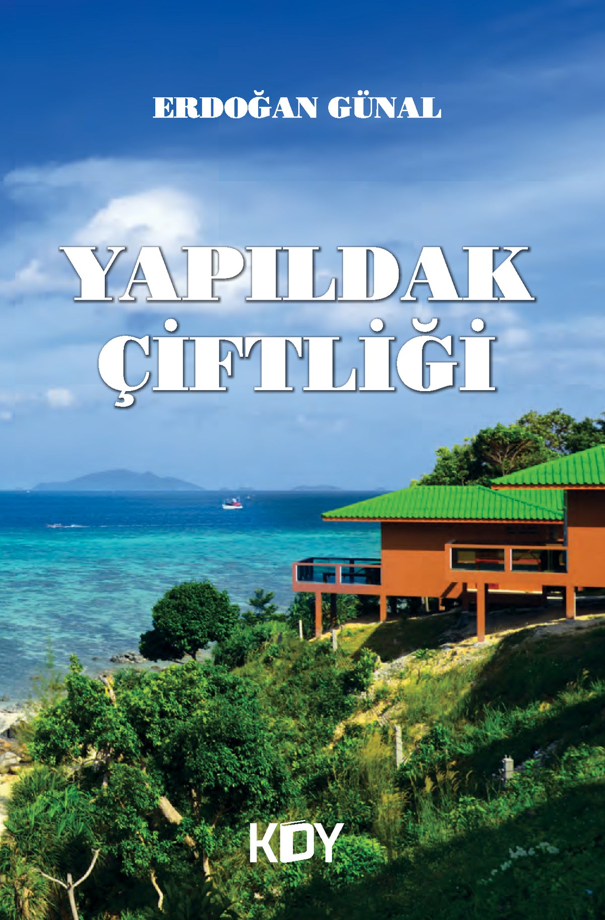 Yapıldak Çiftliği - Erdoğan Günal kitap kapağı