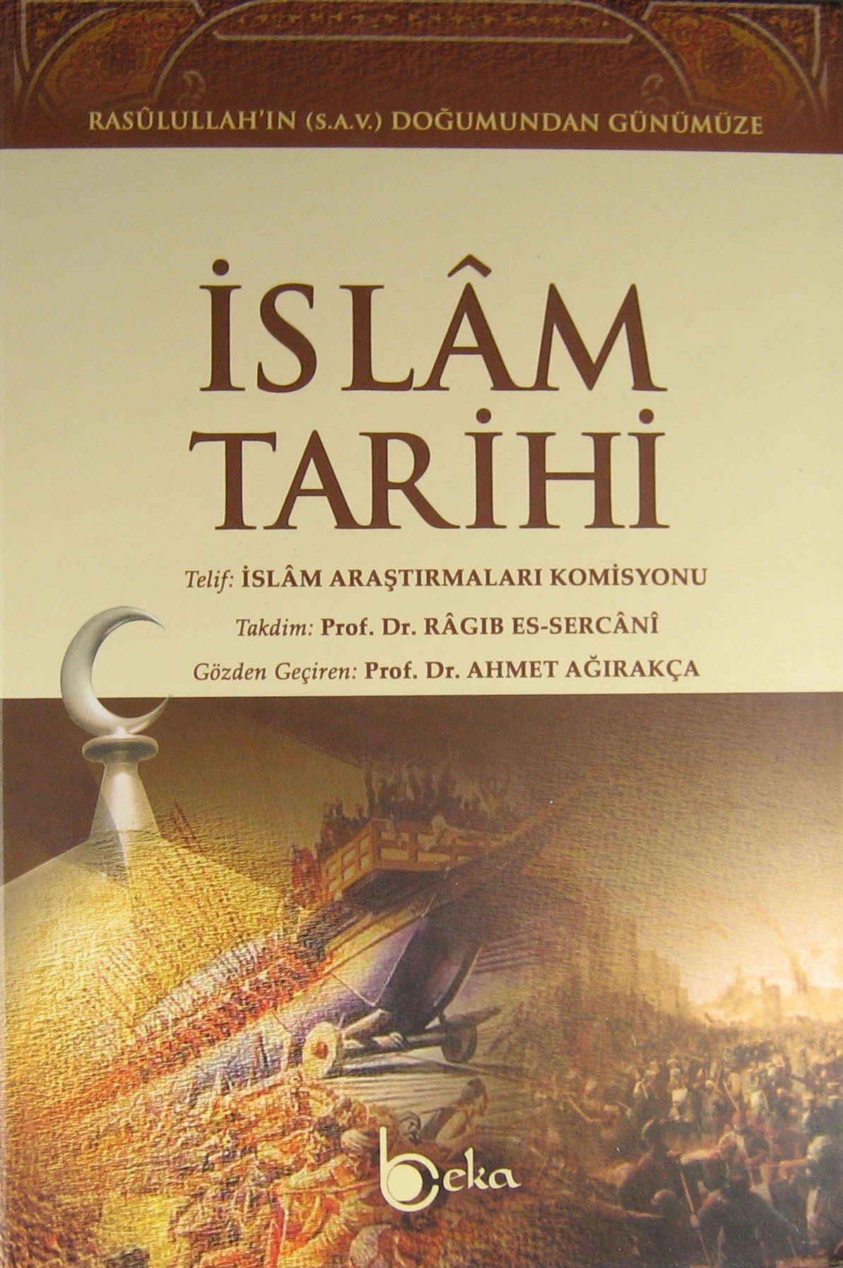 İslam Tarihi Rasulullah'ın (S.A.V.) Doğumundan Günümüze (2 Cilt Takım-İthal) - Komisyon kitap kapağı