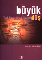 Büyük Düş / Türk Yunan Siyasi İlişkileri / 21-A-2 - Prof. Dr. A. Suat Bilge kitap kapağı
