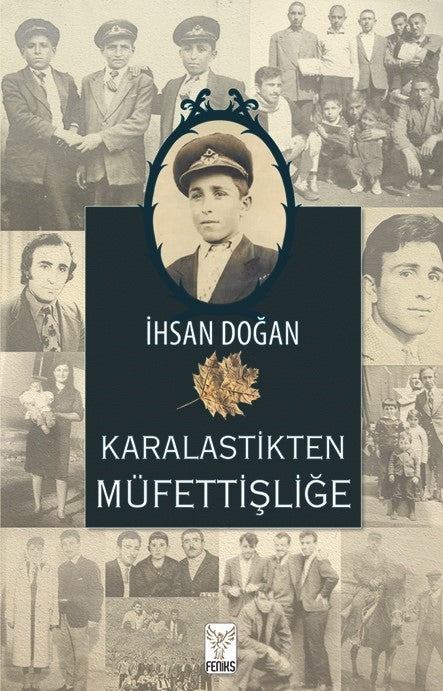 Karalastikten Müfettişliğe - İhsan Doğan kitap kapağı