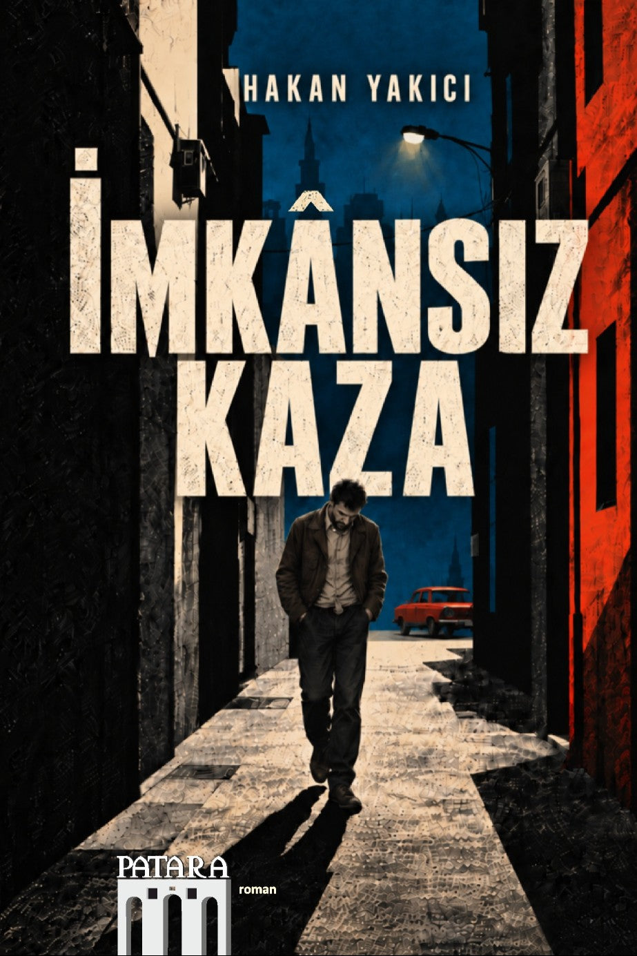 İmkansız Kaza - Hakan Yakıcı kitap kapağı